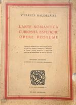 L' arte romantica, Curiosità estetiche, Opere postume. Raccolta completa dei saggi baudelairiani di critica d'arte