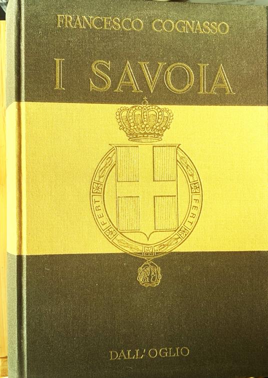I Savoia - Francesco Cognasso - copertina