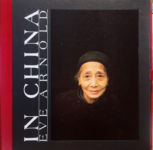 In China - Eve Arnold - copertina
