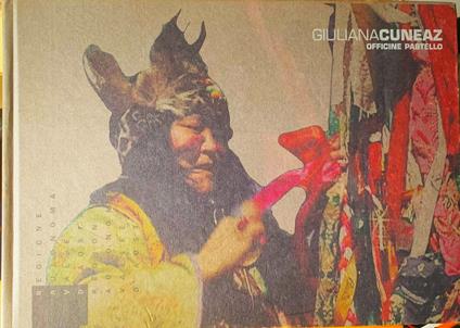 Giuliana Cunéaz. Officine pastello - copertina