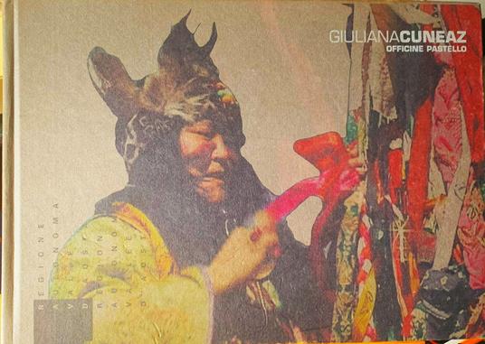 Giuliana Cunéaz. Officine pastello - copertina