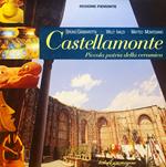 Castellamonte. Piccola patria della ceramica