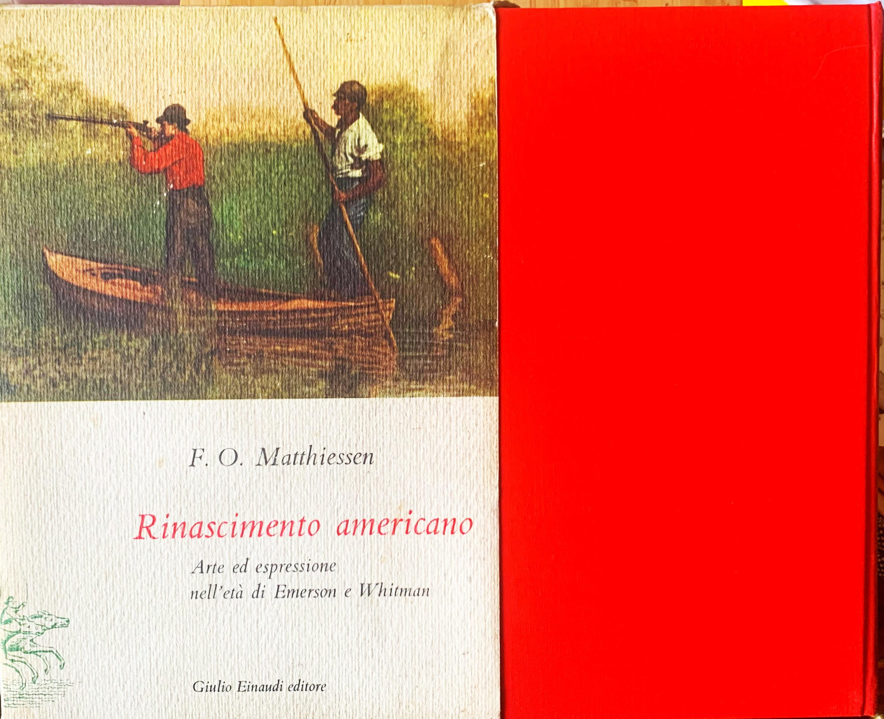 Rinascimento americano. Arte ed espressione nell'età di Emerson e Whitman