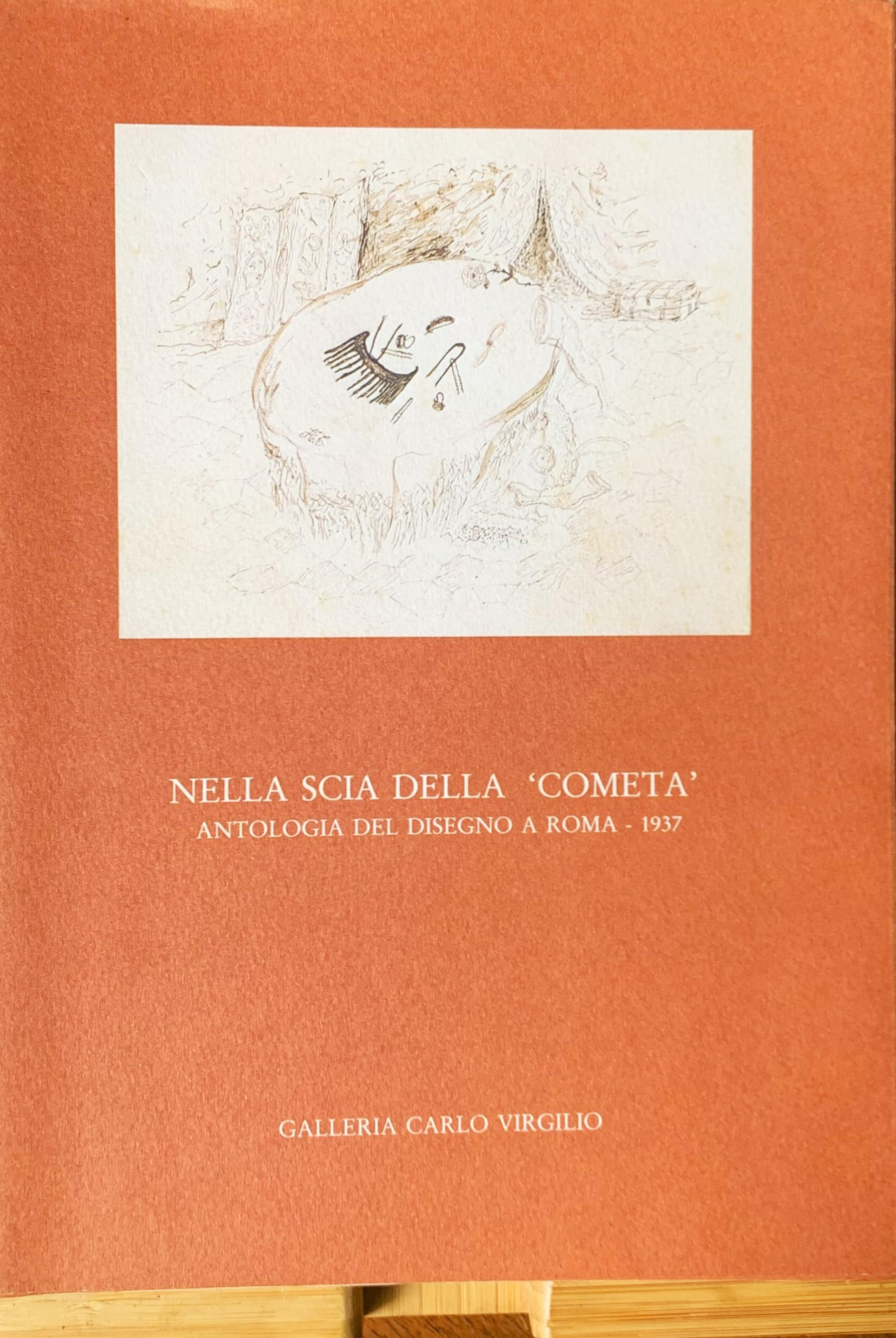 Nella scia della 'Cometa'. Antologia del disegno a Roma - 1937