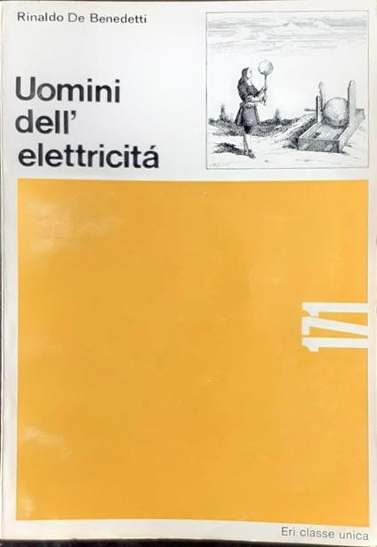 Uomini dell'elettrictà - Rinaldo De Benedetti - copertina