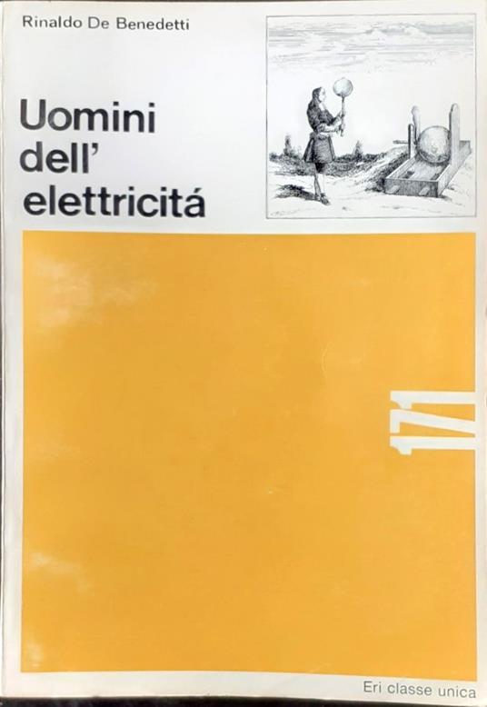 Uomini dell'elettrictà - Rinaldo De Benedetti - copertina