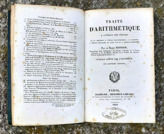 Traité d'Arithmétique a l'usage des élèves qui se destinent a l'École Polytecnique, a la Marine, a l'École Militaire de Saint-Cyr et a l'École Forèstiere. Ouvrage adopté par l'Université - copertina