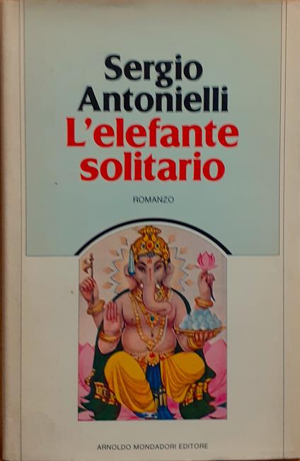 L' elefante solitario - Sergio Antonielli - copertina