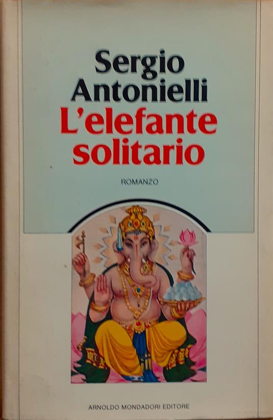 L' elefante solitario - Sergio Antonielli - copertina