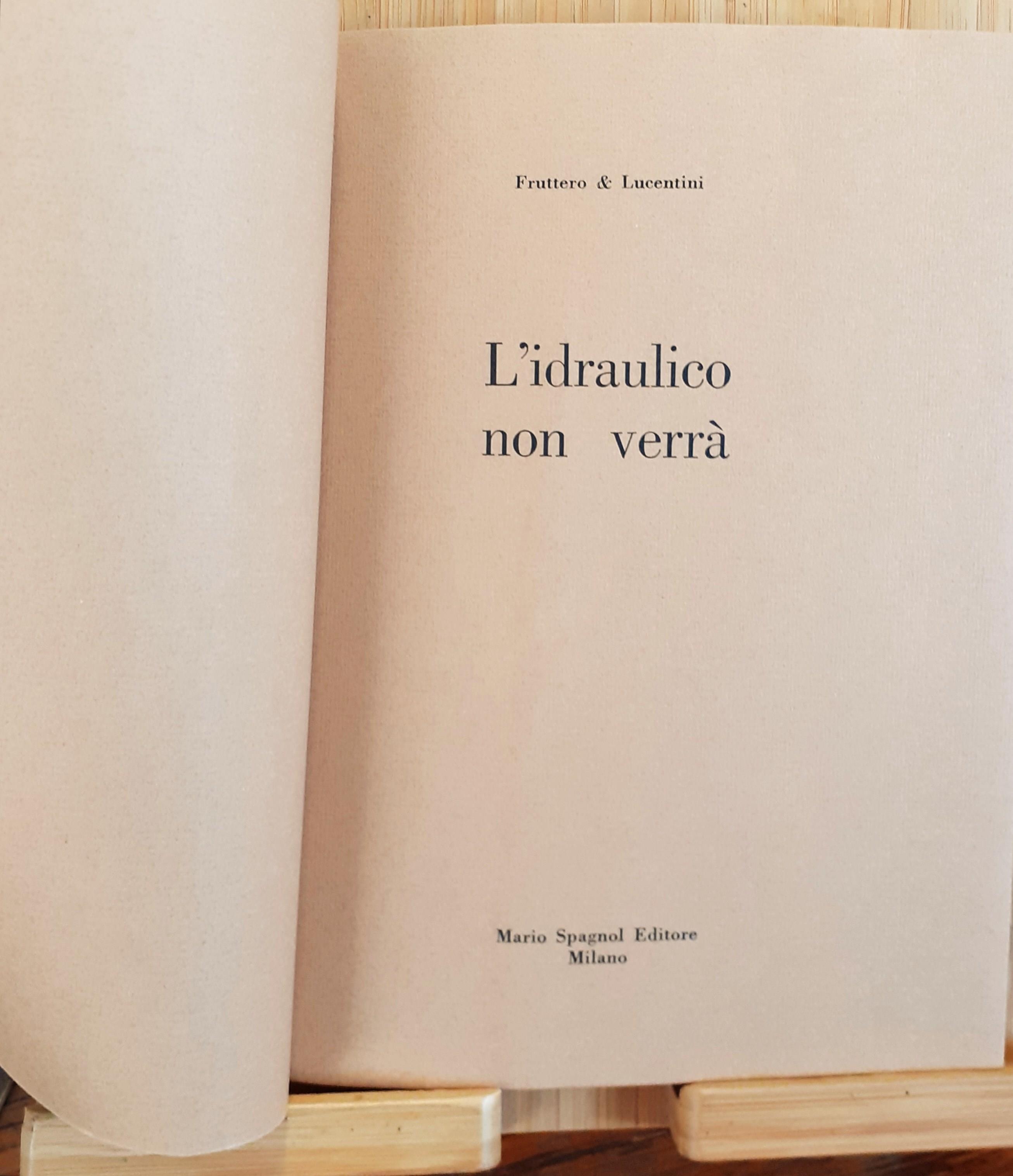 L' idraulico non verrà