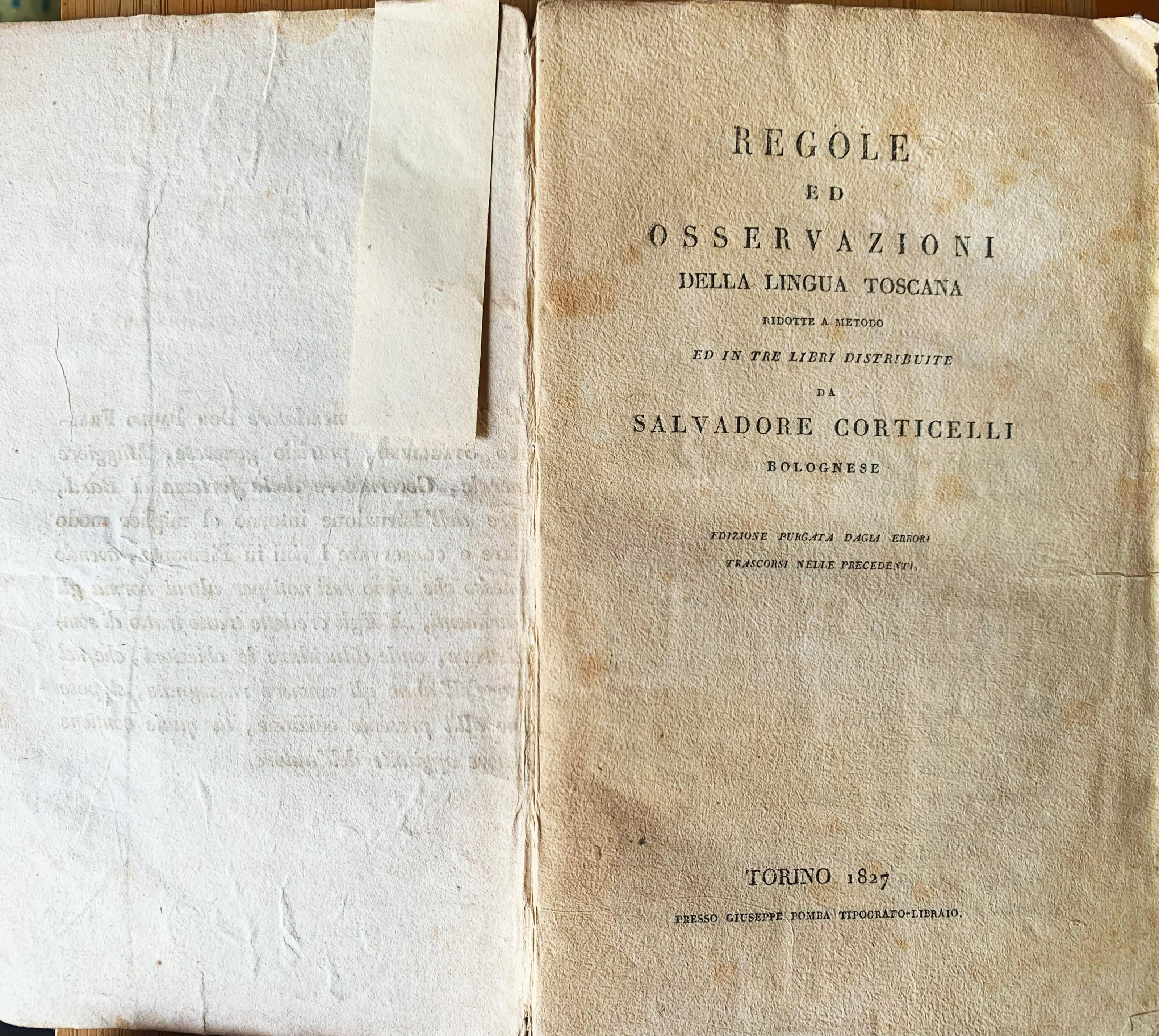 Regole ed osservazioni della lingua toscana ridotte a metodo ed in tre libri distribuite