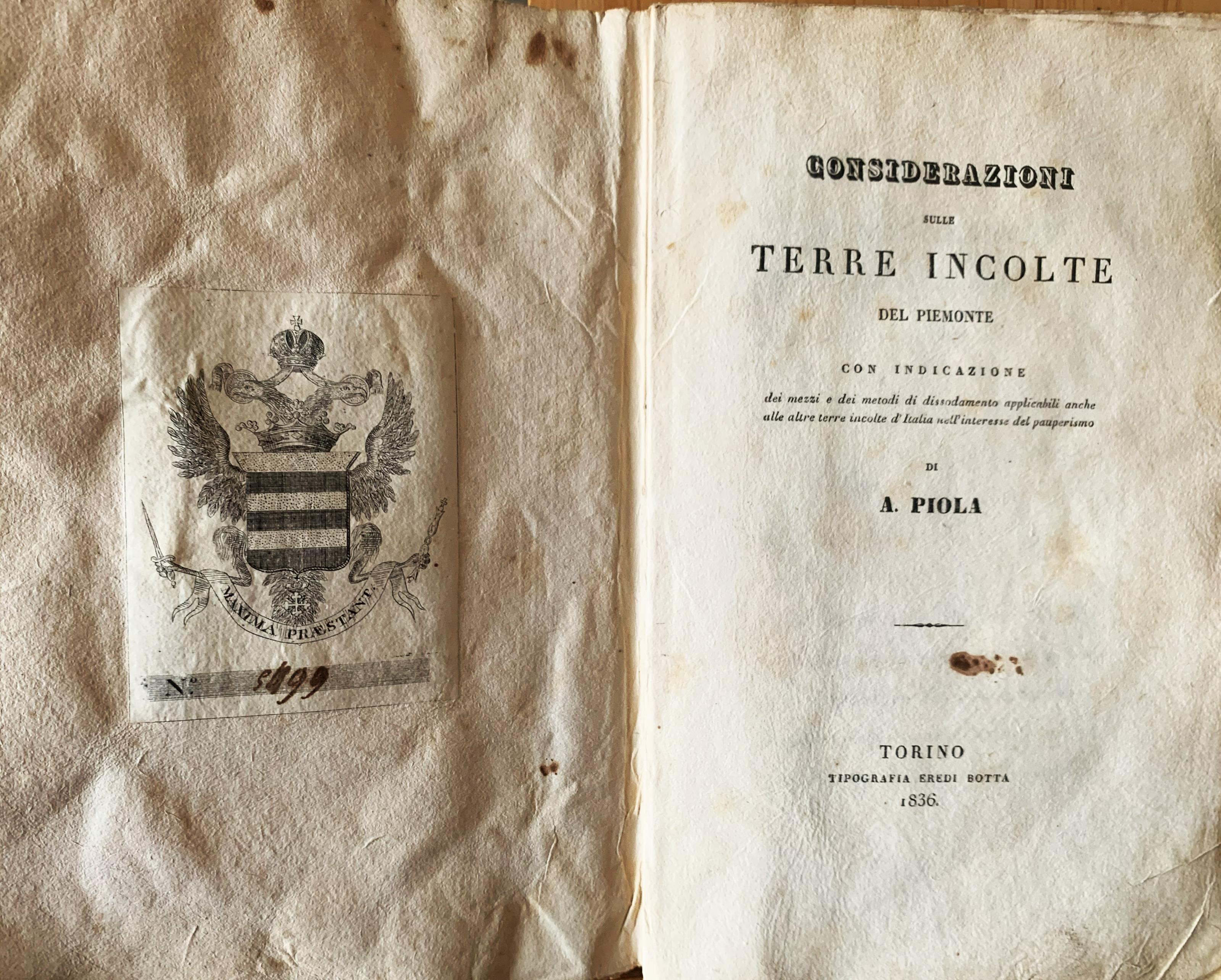 Considerazioni sulle terre incolte del Piemonte con indicazione dei mezzi e dei metodi di dissodamento applicabili anche alle altre terre incolte d'Italia nell'interesse del pauperismo