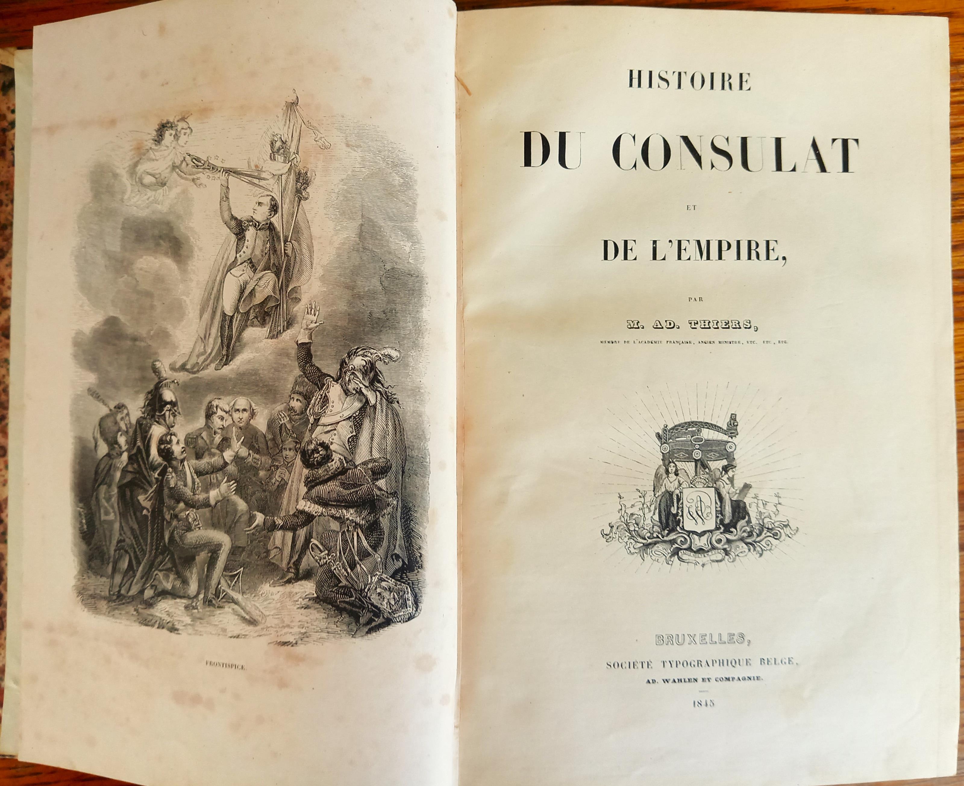 Histoire du Consulat et de l'Empire (six volumes)