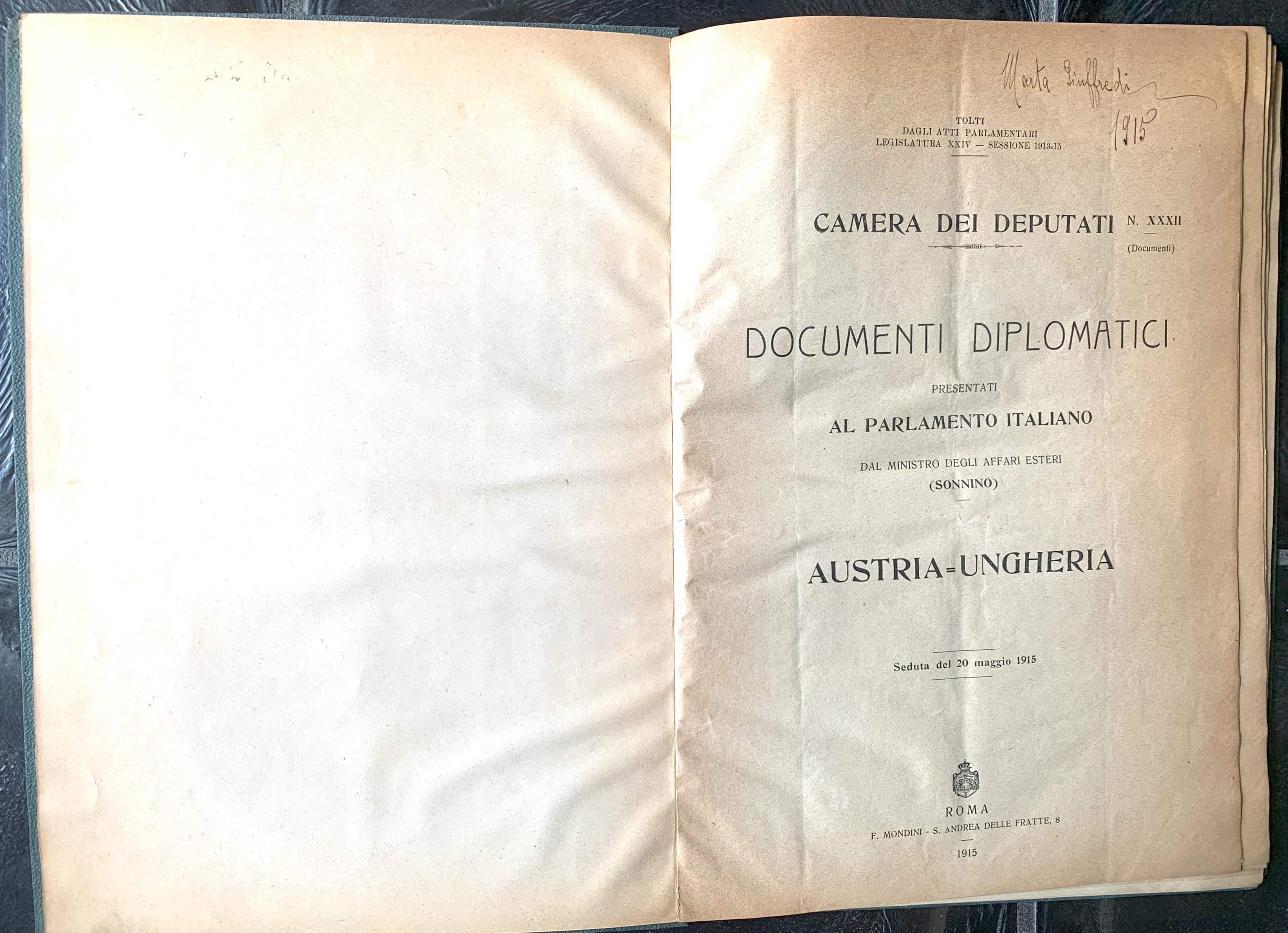 Documenti Diplomatici presentati al Parlamento Italiano dal Ministro degli Affari Esteri (Sonnino). Austria-Ungheria. Seduta del 20 maggio 1915