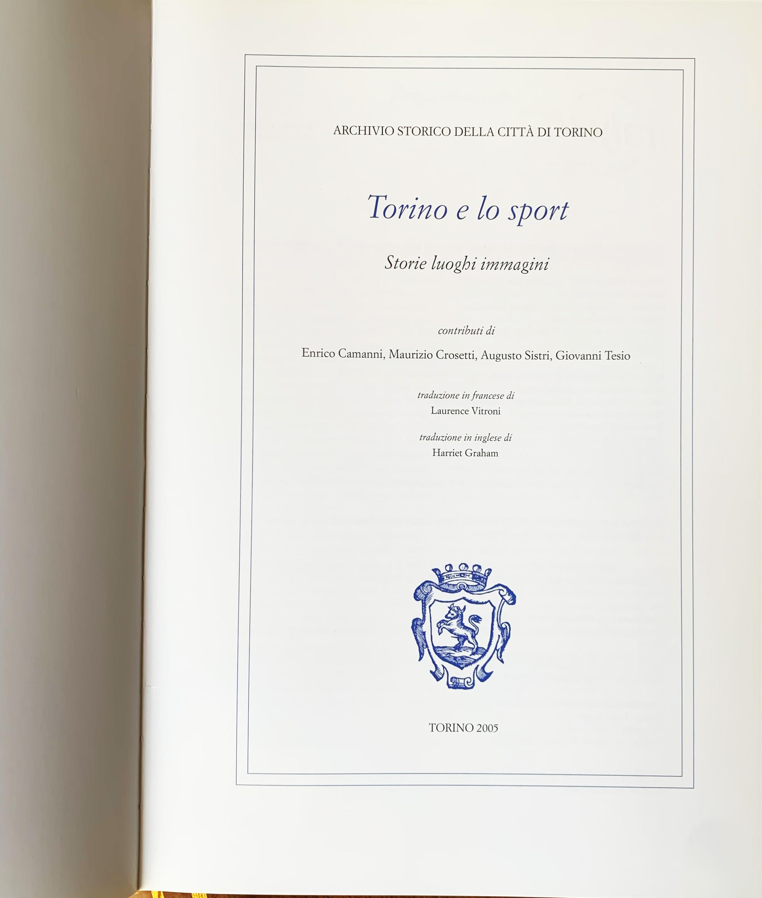 Torino e lo sport. Storie luoghi immagini