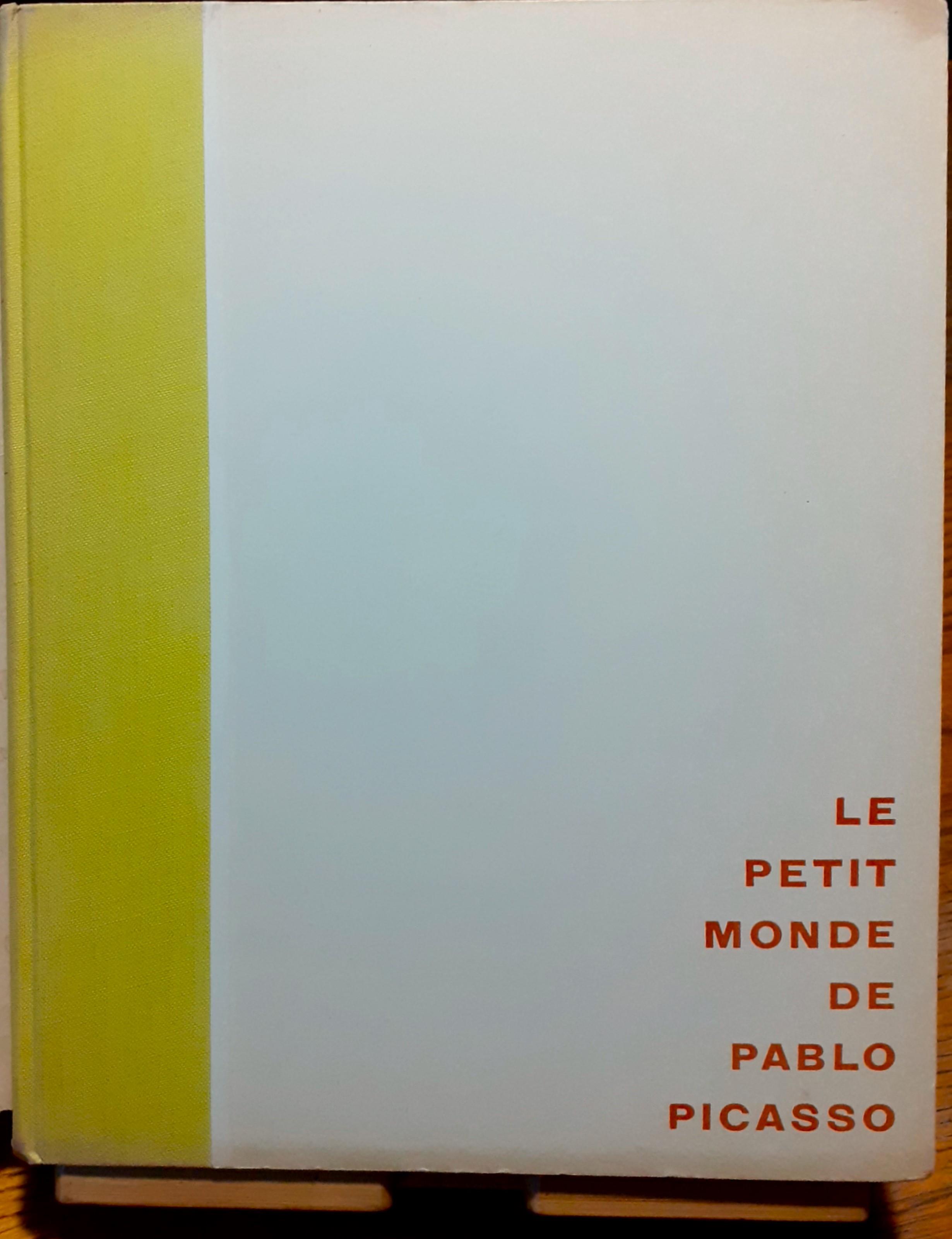 Le petit monde de Pablo Picasso
