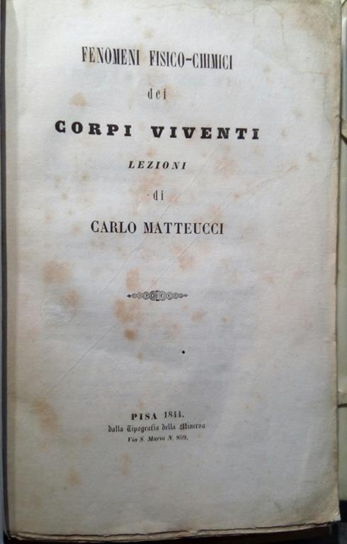Fenomeni Fisico-Chimici Dei Corpi Viventi - Carlo Matteucci - copertina