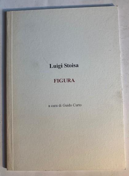 Luigi Stoisa FIGURA - copertina