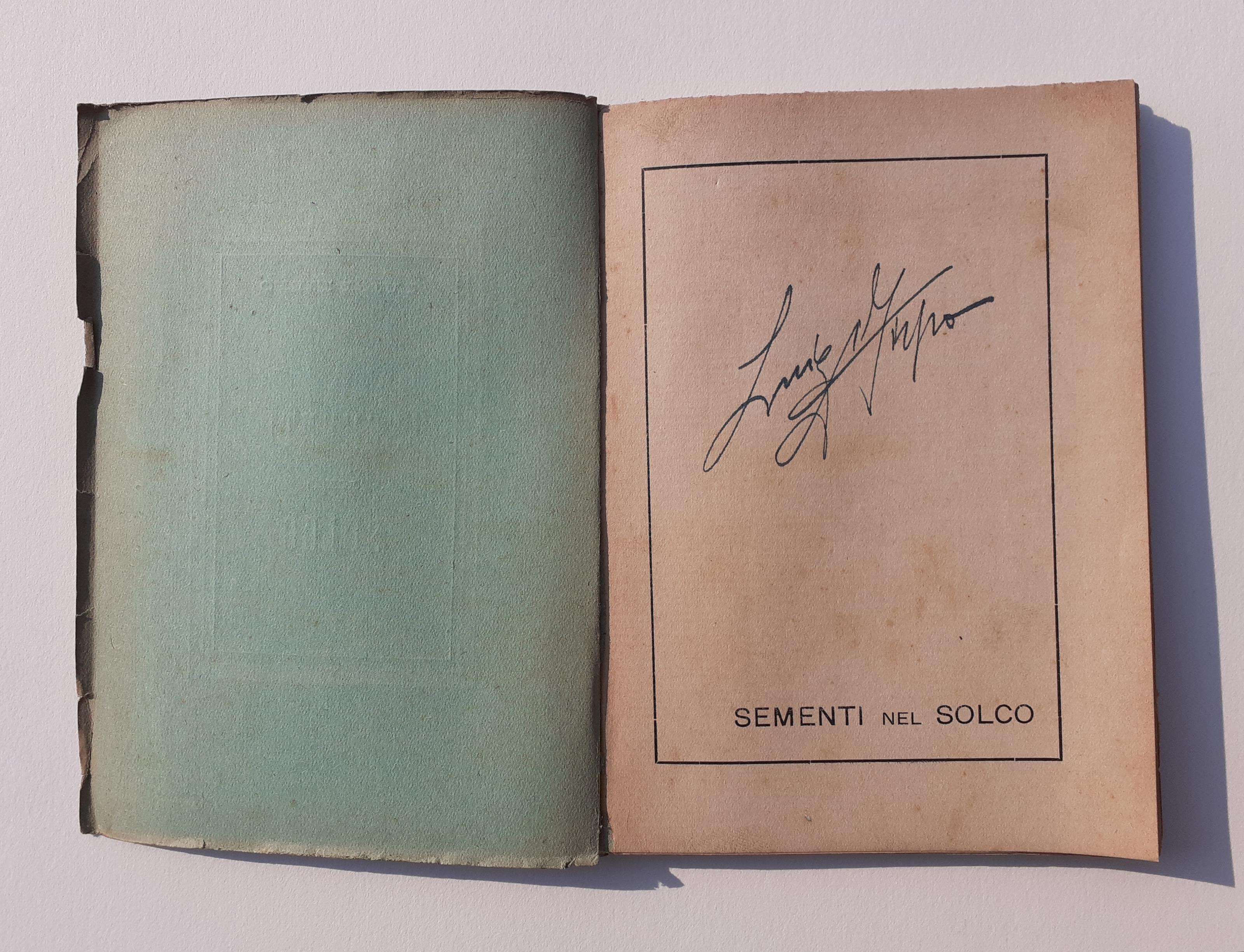 Luigi Firpo "Sementi nel solco" opera giovanile, edito da Gulia 1934 autografato