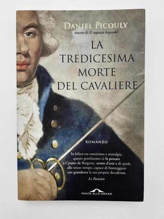 Daniel Picouly " La tredicesima morte del cavaliere" 2004 - Daniel Picouly - copertina