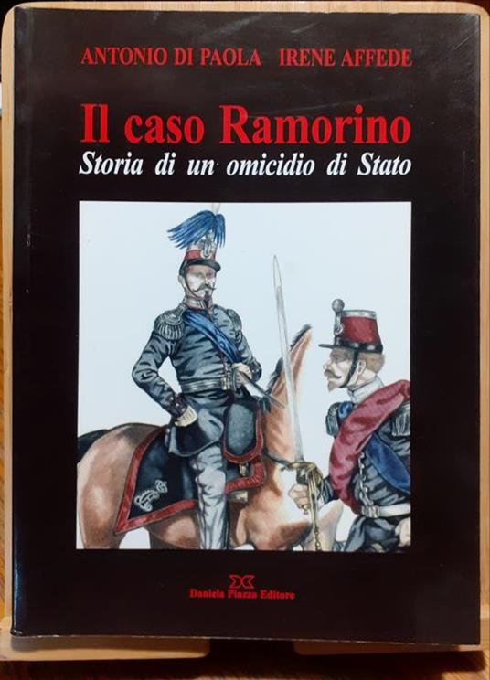 Il Caso Ramorino Daniela Piazza Editore Torino 2008 - Antonio Di Paola - copertina