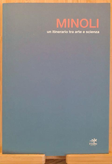 Minoli un itinerario tra arte e scienza 2014 - Paolo Minoli - copertina