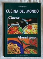 Cucina del mondo - Cinese, Messicana