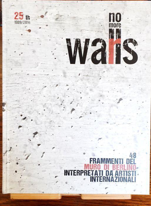 No more walls/No more wars - 48 frammenti interpretati da artisti 2014 - copertina
