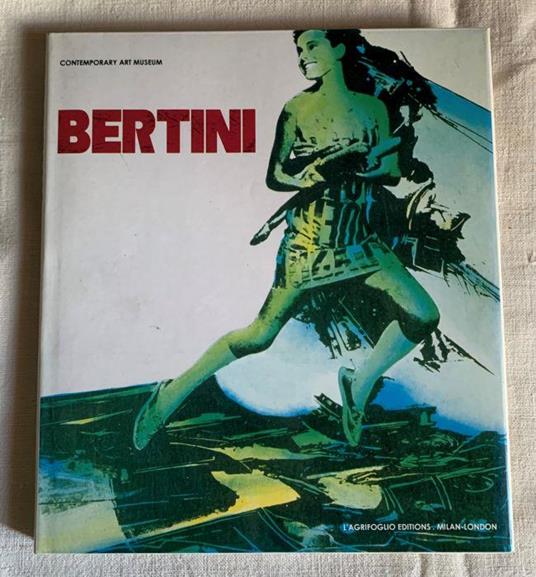 Bertini. Works 1948 - 1993 - Luciano Caprile - copertina