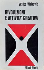 Rivoluzione e attività creativa Editori Riuniti 1974