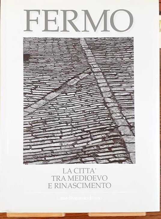 Fermo la città tra medioevo e rinascimento 1989 - Manuela Vitali - copertina