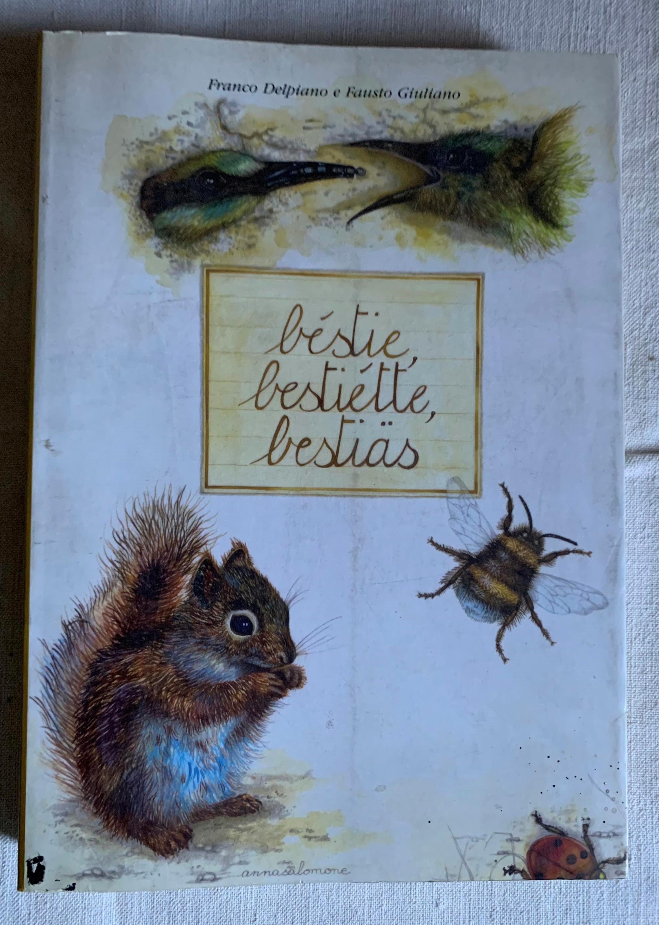Béstie, bestiétte, bestiäs. Bestiario popolare bovesano