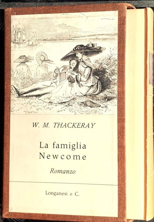La famiglia Newcome Romanzo Longanesi 1956 - William M. Thackeray - copertina