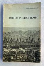 Torino in dieci tempi