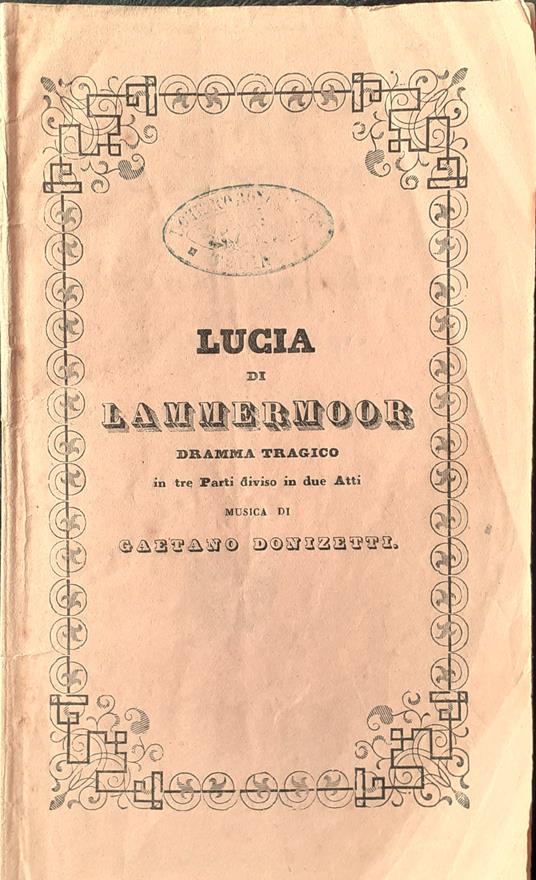Libretto d'0pera Lucia di Lammermoor Teatro Regio Torino 1856/57 - Salvatore Cammarano - copertina