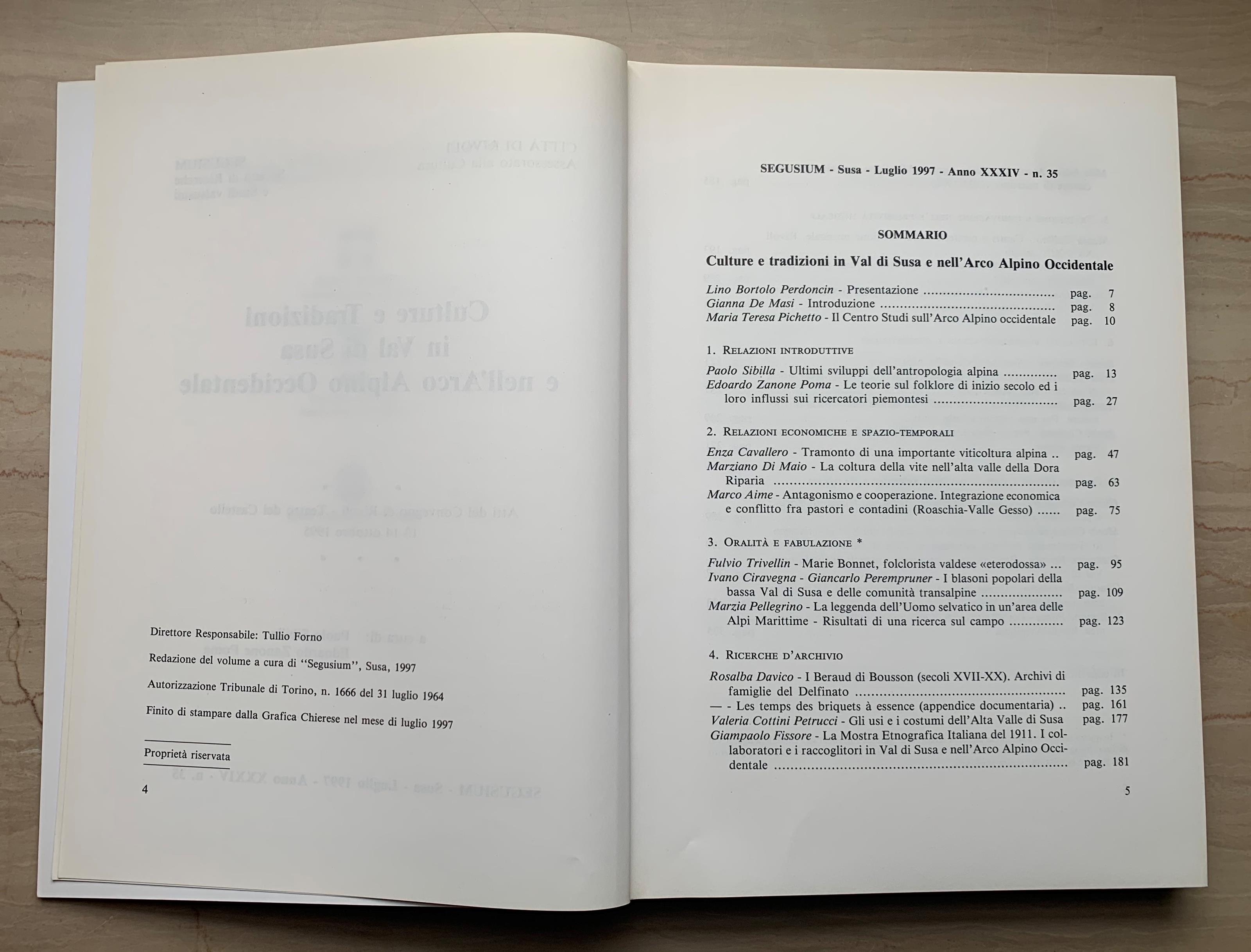Culture e Tradizioni in Val di Susa e nell'Arco Alpino Occidentale. Atti del Convegno di Rivoli - Teatro del Castello, 13-14 ottobre 1995 (SEGUSIUM - Susa - Luglio 1997 - Anno XXXIV - n. 35)