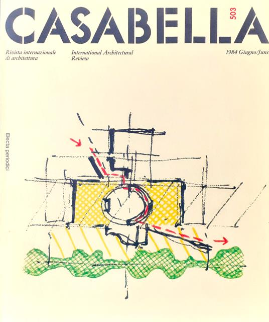 CASABELLA rivista di Architettura N°503 Giugno 1984 - Vittorio Gregotti - copertina