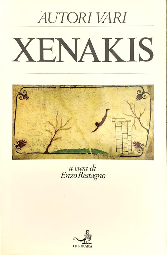 Jannis XENAKIS biblioteca di cultura musicale EDT/MUSICA 1988 - copertina