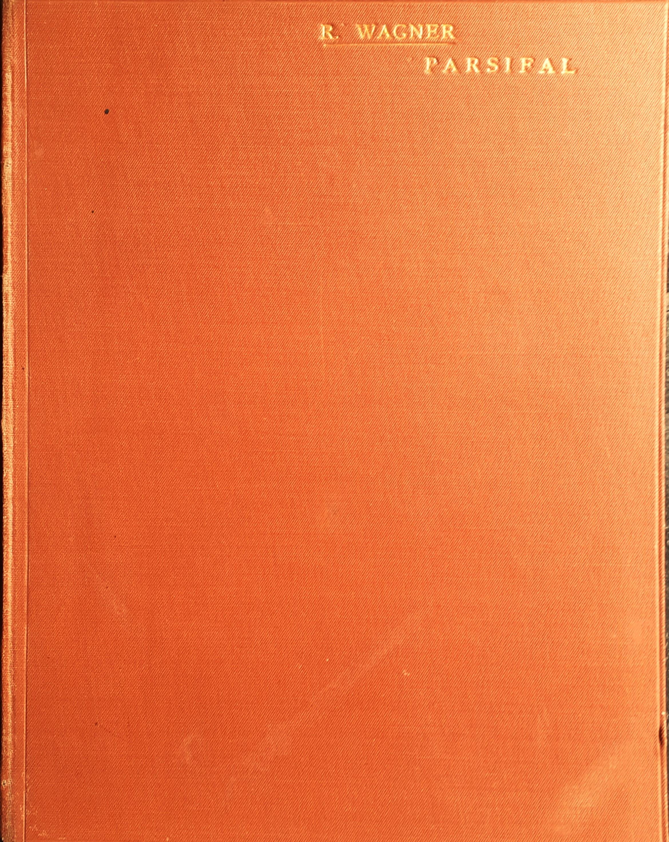 R. Wagner PARSIFAL Spartito Opera completa Ricordi Milano 1909