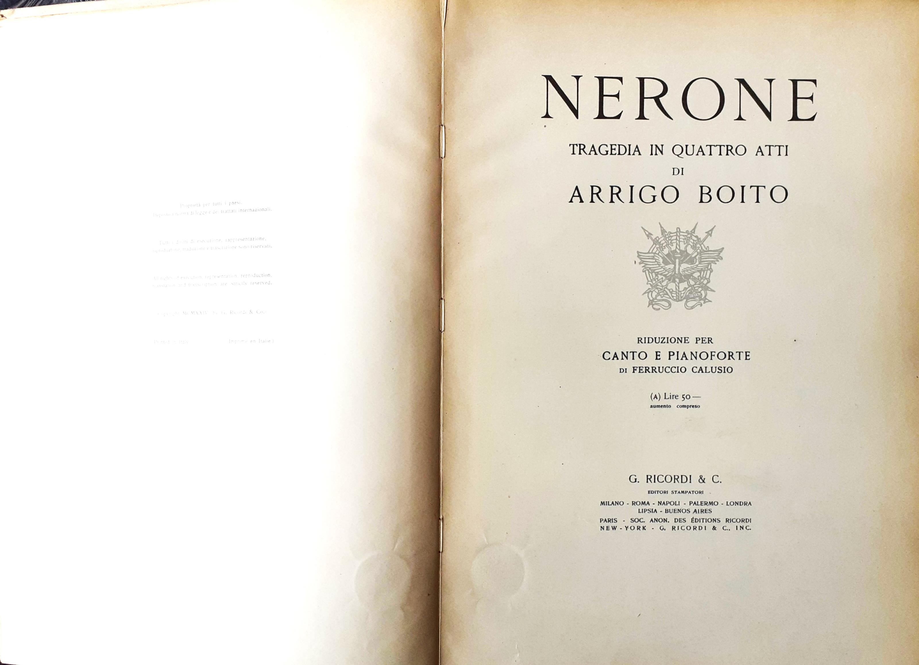 A. Boito NERONE Tragedia in quattro atti - Canto Pianoforte opera completa Ricordi 1924