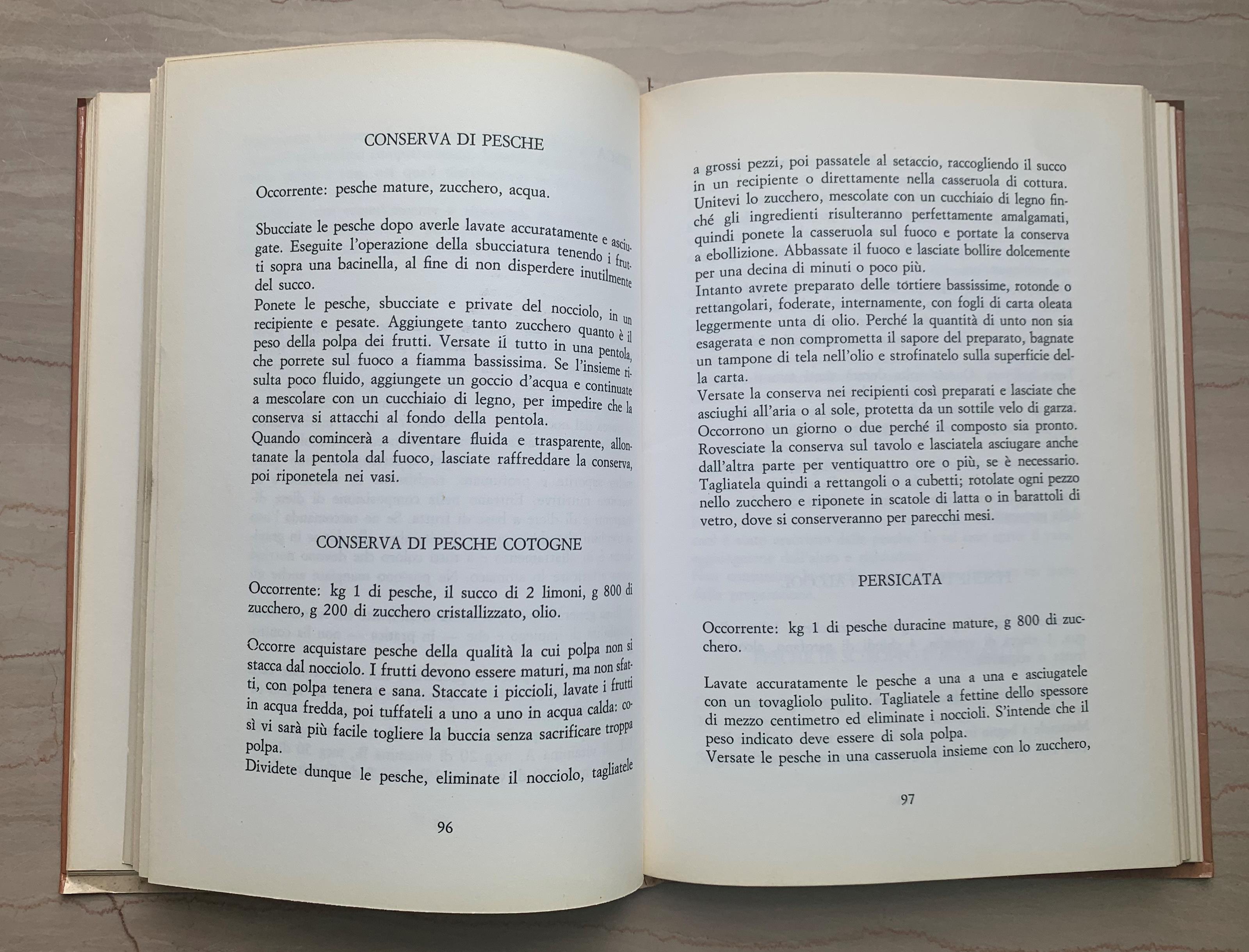 Preparate da voi le conserve di frutta e verdura: marmellate - sottaceti - sciroppi - condimenti - frutta sotto spirito. Manuale per la donna di casa