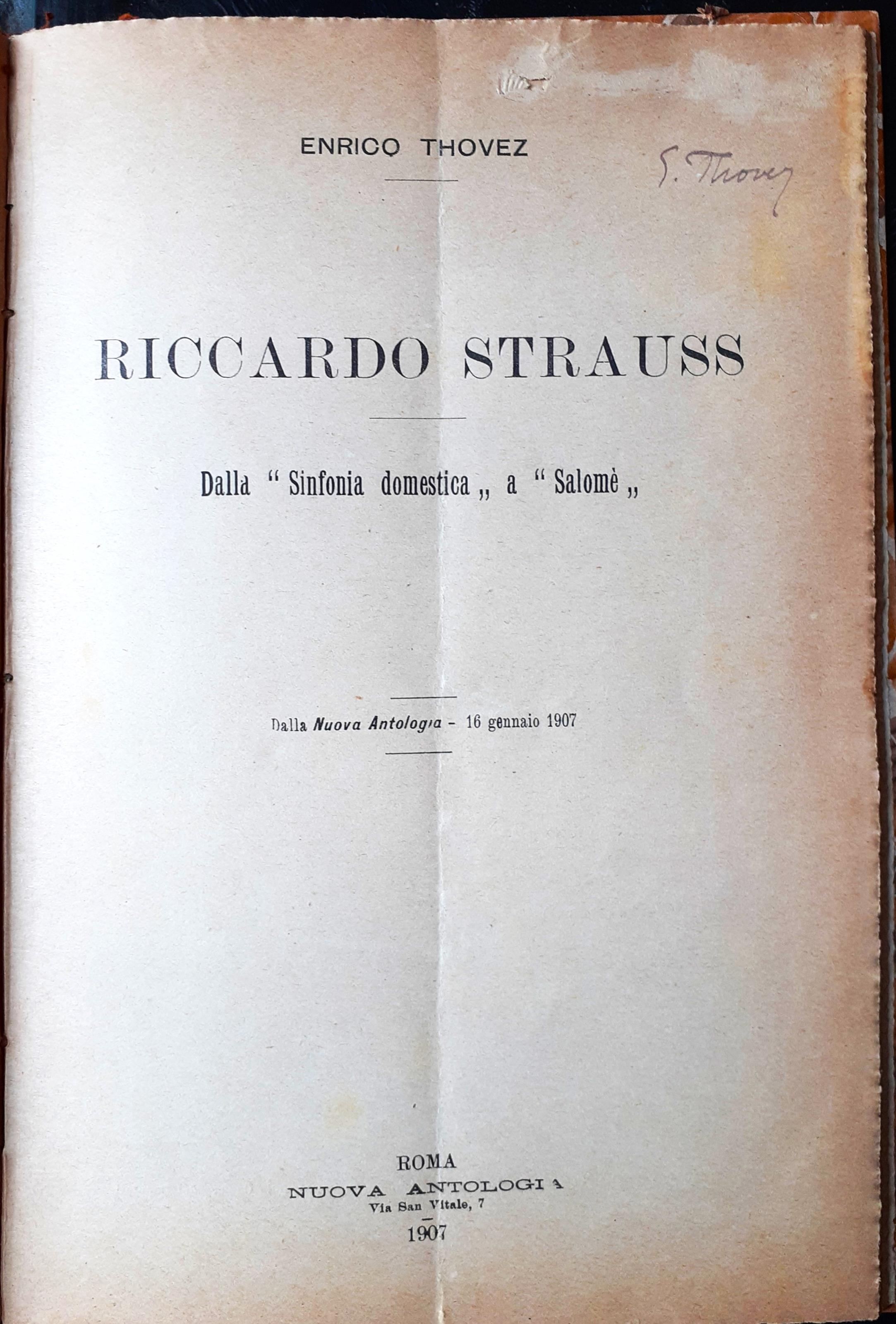 Riccardo Strauss Dalla "sinfonia domestica" a "Salomé" dalla Nuova Antologia 1907