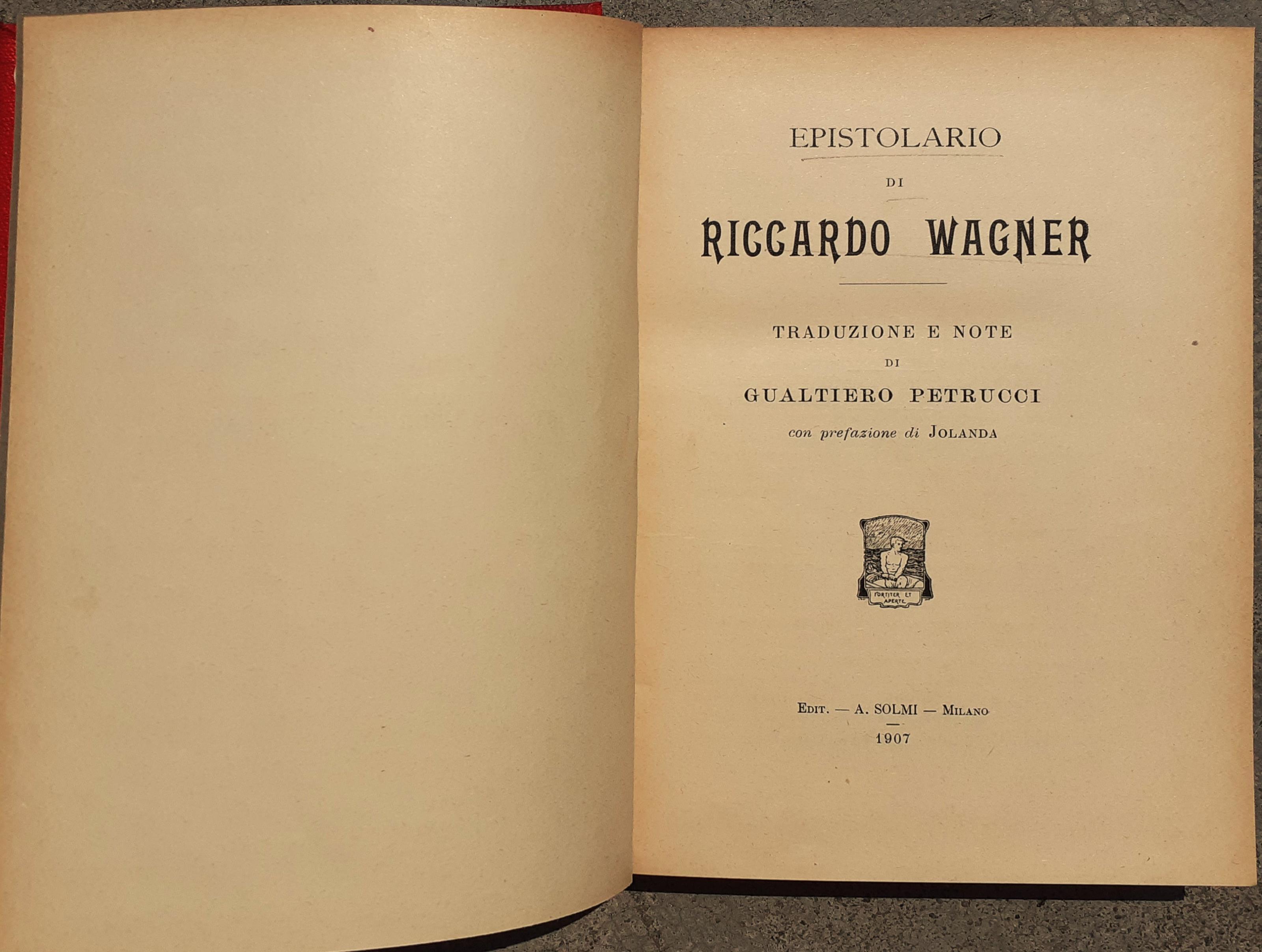 Epistolario di Wagner Editore Solmi Milano 1907