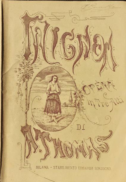 MIGNON dramma lirico in due atti Teatro Regio di Torino 1875 - Ambrogio Thomas - copertina