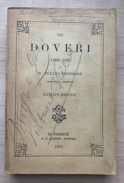 Dei Doveri. Libri Tre di M. Tullio Cicerone tradotti e annotati - copertina