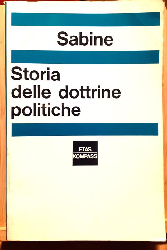 Storia delle dottrine politiche - George H. Sabine - copertina