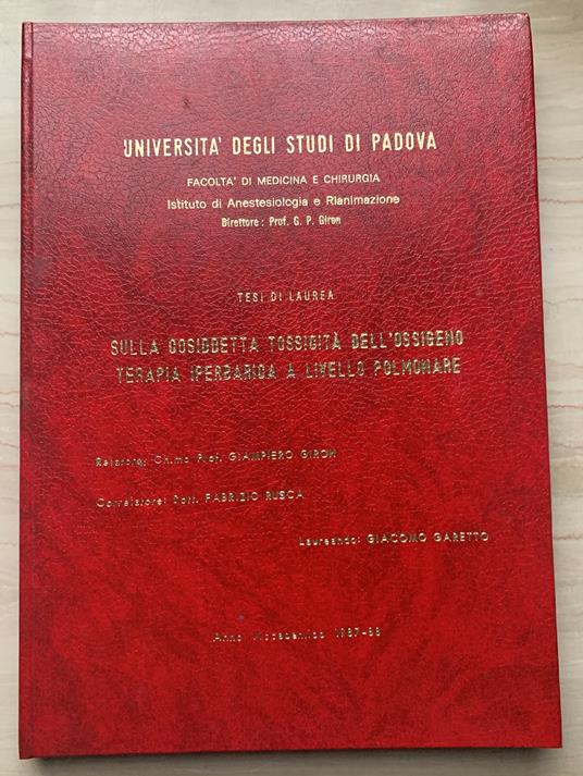 Sulla cosiddetta tossicità dell'ossigeno: terapia iperbarica a livello polmonare. Tesi di Laurea - copertina