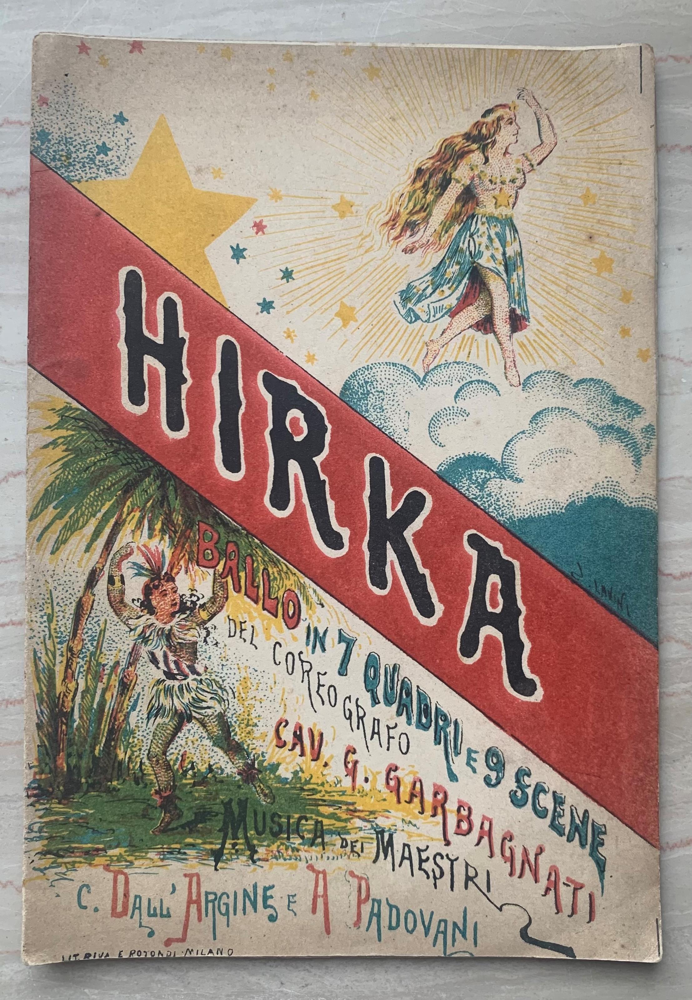 Hirka. Ballo fantastico orientale in 7 quadri e 9 scene. Regio Teatro Municipale - Torino, Carnevale Quaresima 1882-83