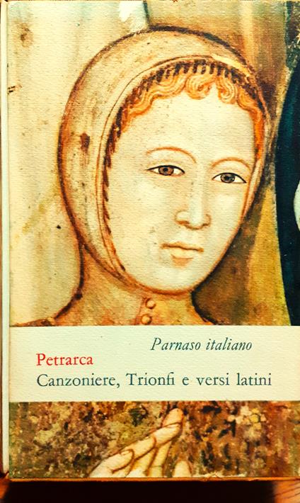 Petrarca Canzoniere, Trionfi e versi latini Parnaso Einaudi - Ludovico Ariosto - copertina