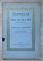 Coppelia o La fanciulla dagli occhi di smalto. Azione coreografica in due atti e tre quadri
